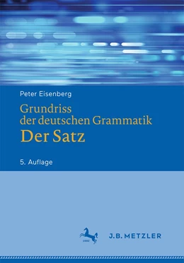 Abbildung von Eisenberg | Grundriss der deutschen Grammatik | 5. Auflage | 2021 | beck-shop.de