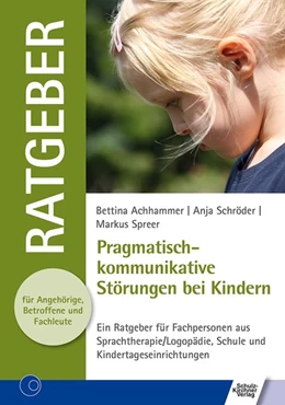 Abbildung von Achhammer / Schröder | Pragmatisch-kommunikative Störungen bei Kindern | 1. Auflage | 2019 | beck-shop.de