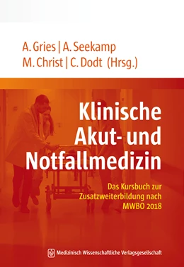 Abbildung von Gries / Seekamp | Klinische Akut- und Notfallmedizin | 1. Auflage | 2020 | beck-shop.de