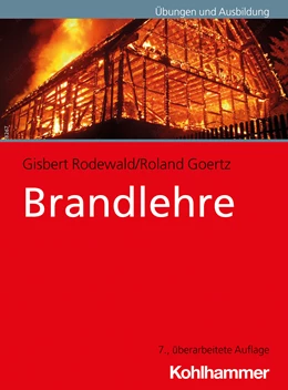 Abbildung von Rodewald / Goertz | Brandlehre | 7. Auflage | 2024 | beck-shop.de