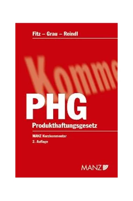 Abbildung von Fitz / Grau | Produkthaftungsgesetz PHG | 2. Auflage | 2004 | beck-shop.de