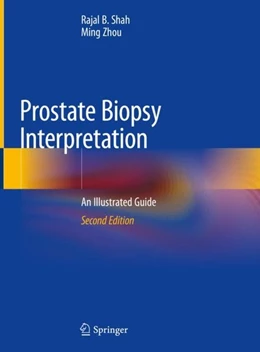 Abbildung von Shah / Zhou | Prostate Biopsy Interpretation | 2. Auflage | 2019 | beck-shop.de