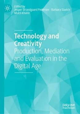 Abbildung von Strandgaard Pedersen / Slavich | Technology and Creativity | 1. Auflage | 2019 | beck-shop.de
