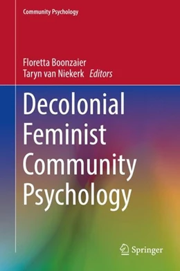Abbildung von Boonzaier / Niekerk | Decolonial Feminist Community Psychology | 1. Auflage | 2019 | beck-shop.de