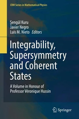 Abbildung von Kuru / Negro | Integrability, Supersymmetry and Coherent States | 1. Auflage | 2019 | beck-shop.de