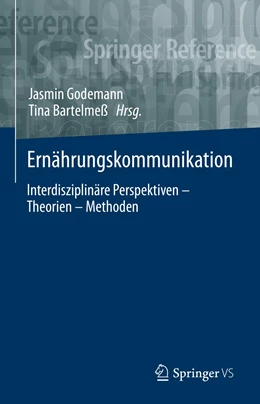 Abbildung von Godemann / Bartelmeß | Ernährungskommunikation | 1. Auflage | 2021 | beck-shop.de