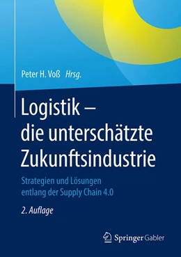 Abbildung von Voß | Logistik – die unterschätzte Zukunftsindustrie | 2. Auflage | 2019 | beck-shop.de