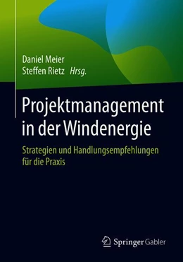Abbildung von Rietz / Meier | Projektmanagement in der Windenergie | 1. Auflage | 2020 | beck-shop.de