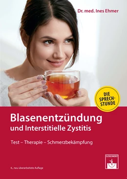 Abbildung von Ehmer | Blasenentzündung und Interstitielle Zystitis | 6. Auflage | 2019 | beck-shop.de