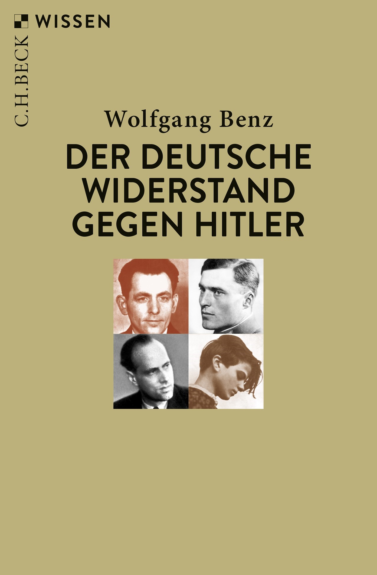 Cover: Benz, Wolfgang, Der deutsche Widerstand gegen Hitler