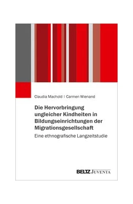 Abbildung von Machold / Wienand | Die Herstellung von Differenz in der Grundschule | 1. Auflage | 2021 | beck-shop.de