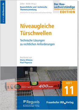 Abbildung von Popescu / Zöller | Baurechtliche und -technische Themensammlung - Heft 11: Niveaugleiche Türschwellen | 1. Auflage | 2022 | beck-shop.de