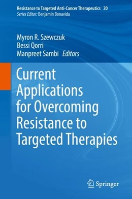 Abbildung von Szewczuk / Qorri | Current Applications for Overcoming Resistance to Targeted Therapies | 1. Auflage | 2019 | beck-shop.de