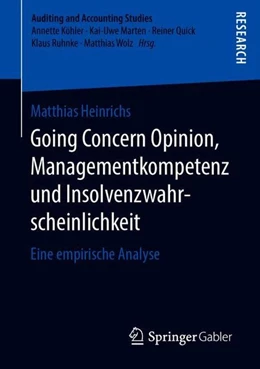 Abbildung von Heinrichs | Going Concern Opinion, Managementkompetenz und Insolvenzwahrscheinlichkeit | 1. Auflage | 2019 | beck-shop.de