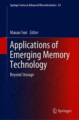 Abbildung von Suri | Applications of Emerging Memory Technology | 1. Auflage | 2019 | beck-shop.de