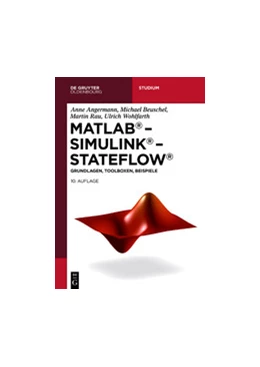 Abbildung von Angermann / Beuschel | MATLAB - Simulink - Stateflow | 10. Auflage | 2020 | beck-shop.de