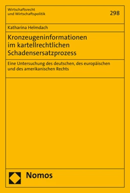 Abbildung von Helmdach | Kronzeugeninformationen im kartellrechtlichen Schadensersatzprozess | 1. Auflage | 2019 | 298 | beck-shop.de