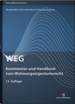 Abbildung von Niedenführ / Schmidt-Räntsch | WEG - Kommentar und Handbuch zum Wohnungseigentumsrecht | 13. Auflage | 2020 | beck-shop.de