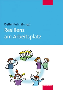 Abbildung von Kuhn | Resilienz am Arbeitsplatz | 3. Auflage | 2019 | beck-shop.de