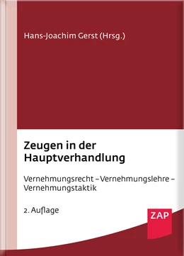 Abbildung von Gerst (Hrsg.) | Zeugen in der Hauptverhandlung | 2. Auflage | 2020 | beck-shop.de