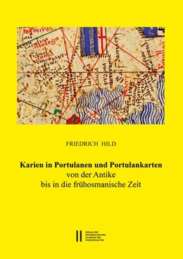 Abbildung von Hild / Gastgeber | Karien in Portulanen und Portulankarten | 1. Auflage | 2018 | beck-shop.de
