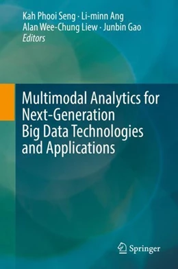 Abbildung von Seng / Ang | Multimodal Analytics for Next-Generation Big Data Technologies and Applications | 1. Auflage | 2019 | beck-shop.de