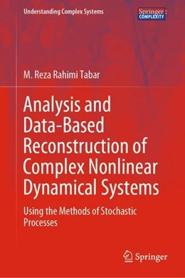 Abbildung von Rahimi Tabar | Analysis and Data-Based Reconstruction of Complex Nonlinear Dynamical Systems | 1. Auflage | 2019 | beck-shop.de