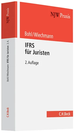 Abbildung von Bohl / Wiechmann | IFRS für Juristen | 2. Auflage | 2010 | Band 80 | beck-shop.de
