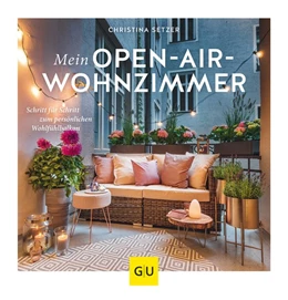 Abbildung von Setzer | Mein Open-Air-Wohnzimmer | 1. Auflage | 2019 | beck-shop.de