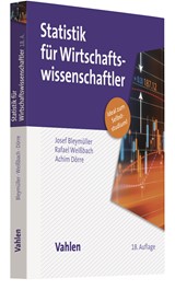 Abbildung von Bleymüller / Weißbach / Dörre | Statistik für Wirtschaftswissenschaftler | 18., überarbeitete und erweiterte Auflage | 2020 | beck-shop.de