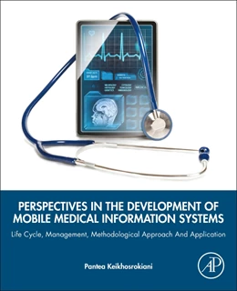 Abbildung von Keikhosrokiani | Perspectives in the Development of Mobile Medical Information Systems | 1. Auflage | 2019 | beck-shop.de
