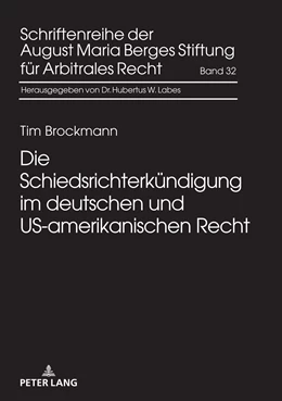 Abbildung von Brockmann | Die Schiedsrichterkündigung im deutschen und US-amerikanischen Recht | 1. Auflage | 2019 | 32 | beck-shop.de