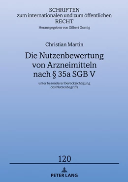 Abbildung von Martin | Die Nutzenbewertung von Arzneimitteln nach § 35a SGB V | 1. Auflage | 2019 | 120 | beck-shop.de