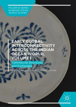 Abbildung von Schottenhammer | Early Global Interconnectivity across the Indian Ocean World, Volume I | 1. Auflage | 2019 | beck-shop.de