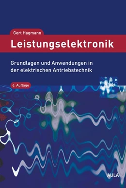Abbildung von Hagmann | Leistungselektronik | 6. Auflage | 2019 | beck-shop.de