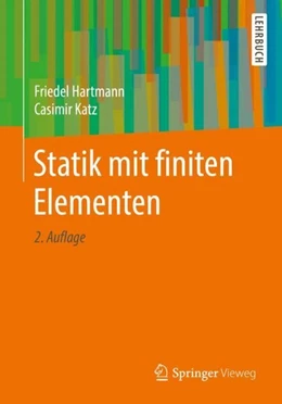 Abbildung von Hartmann / Katz | Statik mit finiten Elementen | 2. Auflage | 2019 | beck-shop.de