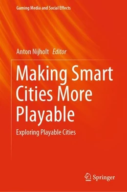 Abbildung von Nijholt | Making Smart Cities More Playable | 1. Auflage | 2019 | beck-shop.de