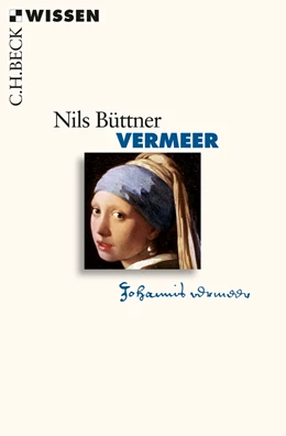 Abbildung von Büttner, Nils | Vermeer | 1. Auflage | 2010 | 2511 | beck-shop.de