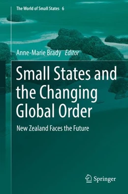 Abbildung von Brady | Small States and the Changing Global Order | 1. Auflage | 2019 | beck-shop.de