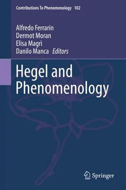 Abbildung von Ferrarin / Moran | Hegel and Phenomenology | 1. Auflage | 2019 | beck-shop.de