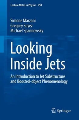 Abbildung von Marzani / Soyez | Looking Inside Jets | 1. Auflage | 2019 | beck-shop.de