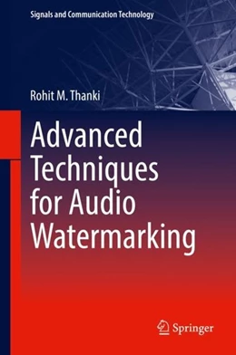 Abbildung von Thanki | Advanced Techniques for Audio Watermarking | 1. Auflage | 2019 | beck-shop.de