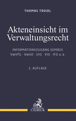 Abbildung von Troidl | Akteneinsicht im Verwaltungsrecht | 2. Auflage | 2020 | beck-shop.de