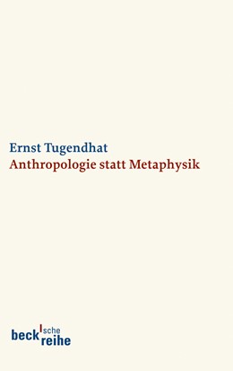 Cover: Tugendhat, Ernst, Anthropologie statt Metaphysik