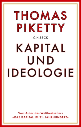 Abbildung von Piketty, Thomas | Kapital und Ideologie | 1. Auflage | 2020 | beck-shop.de