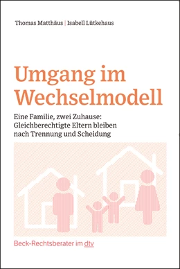 Abbildung von Matthäus / Lütkehaus | Umgang im Wechselmodell | 1. Auflage | 2021 | beck-shop.de