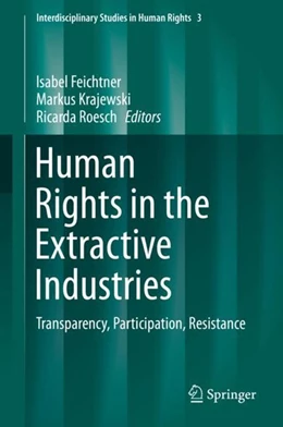 Abbildung von Feichtner / Krajewski | Human Rights in the Extractive Industries | 1. Auflage | 2019 | beck-shop.de