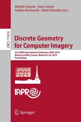 Abbildung von Couprie / Cousty | Discrete Geometry for Computer Imagery | 1. Auflage | 2019 | beck-shop.de