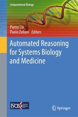 Abbildung von Liò / Zuliani | Automated Reasoning for Systems Biology and Medicine | 1. Auflage | 2019 | beck-shop.de