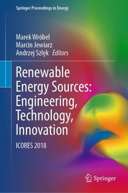 Abbildung von Wróbel / Jewiarz | Renewable Energy Sources: Engineering, Technology, Innovation | 1. Auflage | 2019 | beck-shop.de